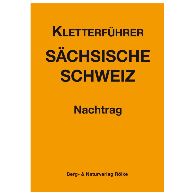 Berg und Naturverlag Rölke Deutschland Sächsische Schweiz Nachtrag