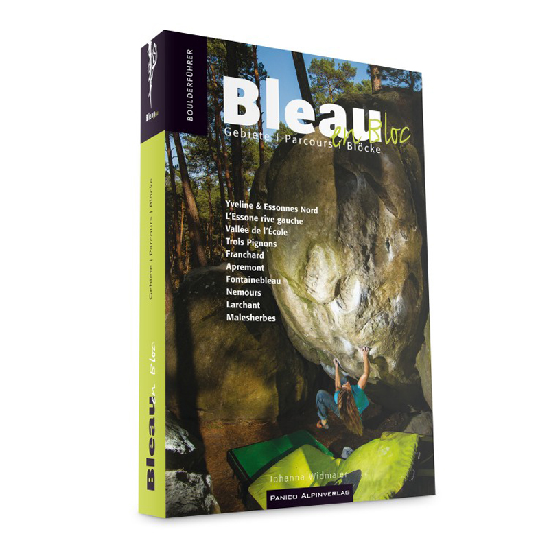 Panico Alpinverlag Frankreich - Bleau en Bloc Boulderführer Fontainebleau 2017